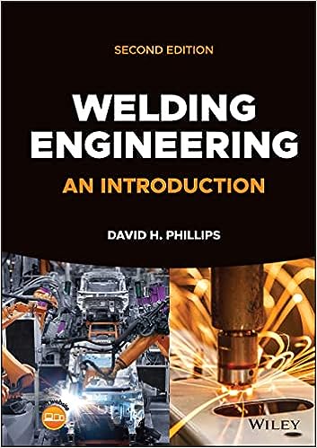 Welding Engineering: An Introduction (2nd Edition) - Epub + Converted Pdf